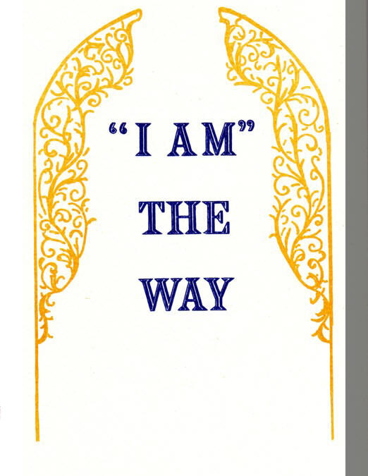 “I AM” The Way