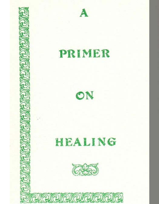 A Primer on Healing